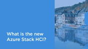What is the new Azure Stack HCI?